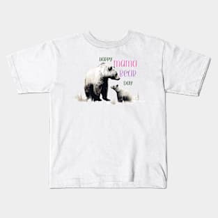 Happy Mama Bear Day Kids T-Shirt